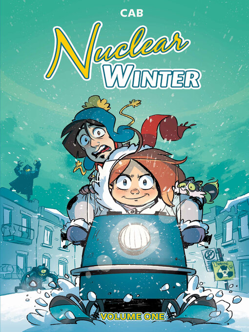 Title details for Nuclear Winter (2018), Volume 1 by Cab - Available